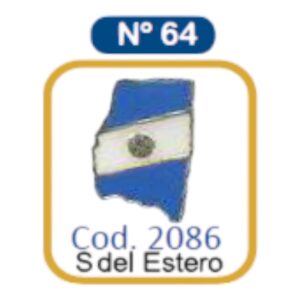 PIN METAL ARGENTINA N 64 SANTIAGO DEL ESTERO C/U