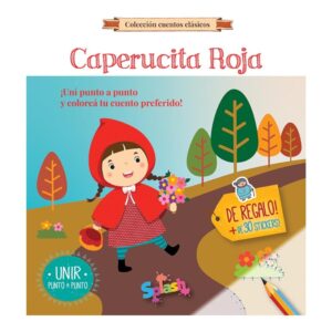 LIBRO CAPERUCITA ROJA PUNTO A PUNTO 21X27CM 24PAG SPLASH C/U /8002