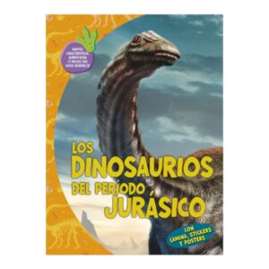 LIBRO LOS DINOSAURIOS DEL PERIODO JURASICO 23X31CM 16PAG C/LAMINAS Y STICKERS RUY C/U